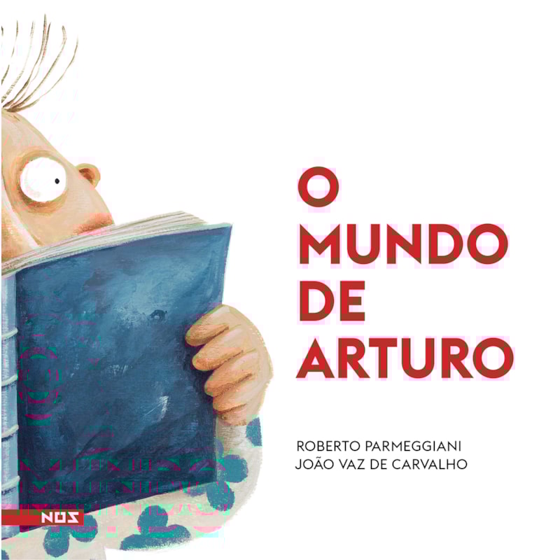 O MUNDO DE ARTURO