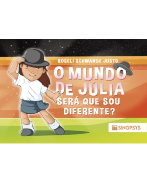 O mundo de Júlia: será que sou diferente?