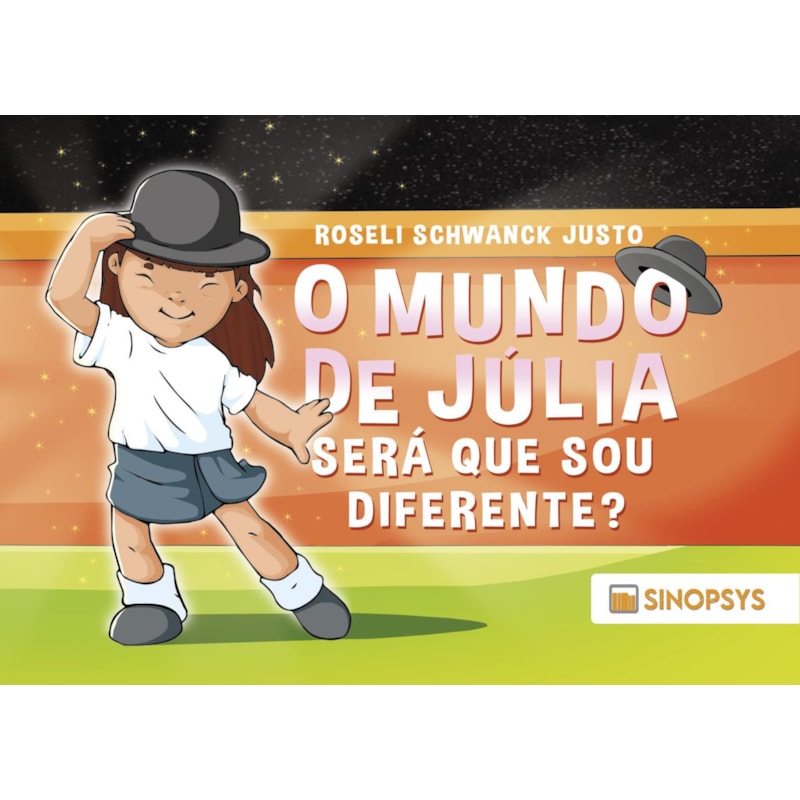 O mundo de Júlia: será que sou diferente?