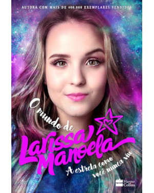 O MUNDO DE LARISSA MANOELA