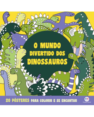 O MUNDO DIVERTIDO DOS DINOSSAUROS