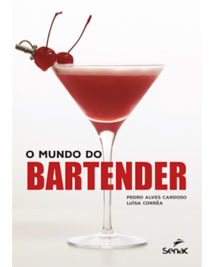 O MUNDO DO BARTENDER