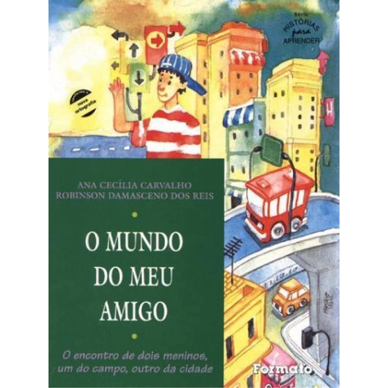 O MUNDO DO MEU AMIGO