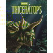 O MUNDO DO TRICERÁTOPS