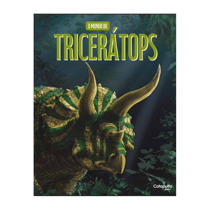 O MUNDO DO TRICERÁTOPS
