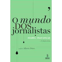 O MUNDO DOS JORNALISTAS