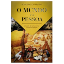 O MUNDO E A PESSOA