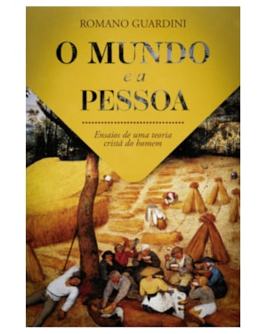 O MUNDO E A PESSOA