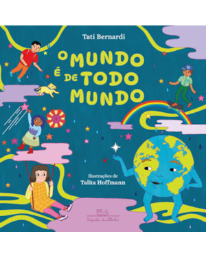 O mundo é de todo mundo