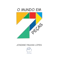 O MUNDO EM 7 PEÇAS