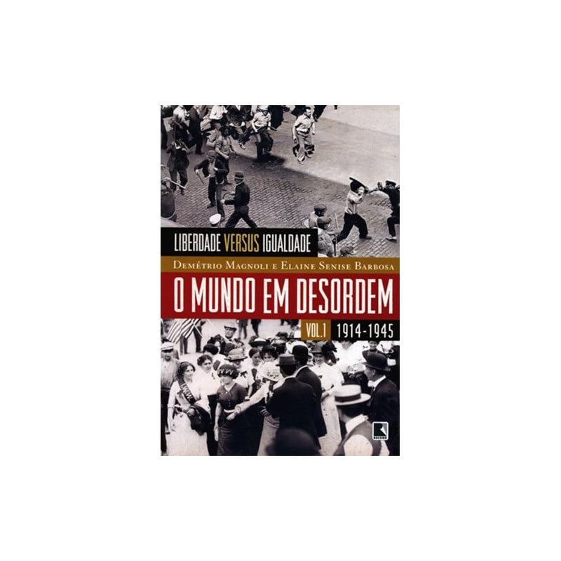 O MUNDO EM DESORDEM (VOL. 1)