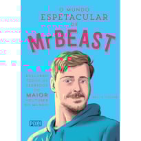 O MUNDO ESPETACULAR DE MRBEAST: DESCUBRA TODOS OS SEGREDOS DO MAIOR YOUTUBER DO MUNDO!
