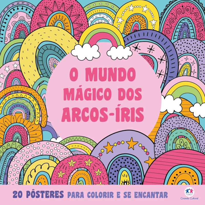 O mundo mágico dos arcos-íris