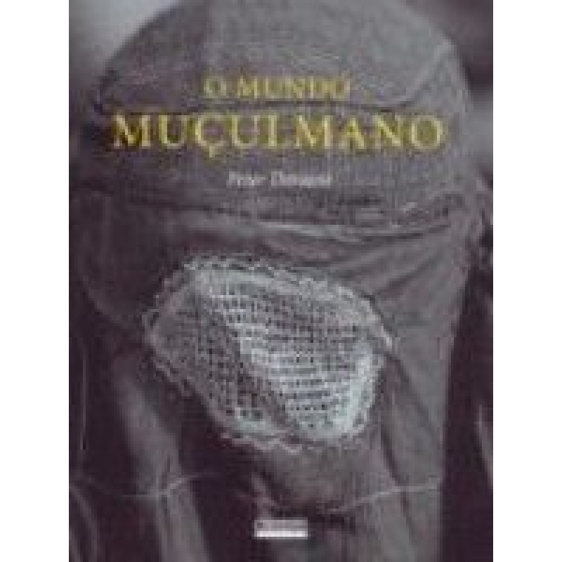 O MUNDO MUÇULMANO