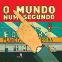 O MUNDO NUM SEGUNDO