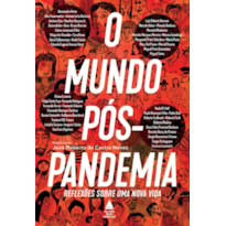 O MUNDO PÓS-PANDEMIA