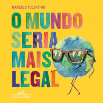 O MUNDO SERIA MAIS LEGAL