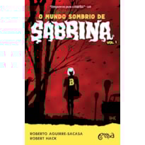 O MUNDO SOMBRIO DE SABRINA O MUNDO SOMBRIO DE SABRINA