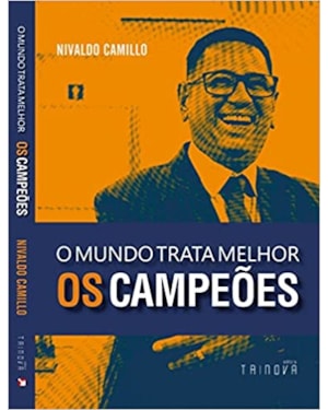 O MUNDO TRATA MELHOR OS CAMPEÕES
