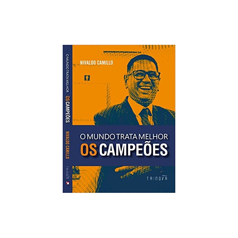 O MUNDO TRATA MELHOR OS CAMPEÕES