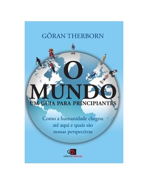 O MUNDO - UM GUIA PARA PRINCIPIANTES