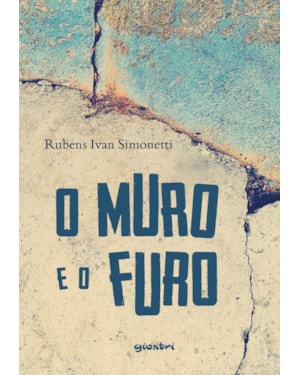 O muro e o furo