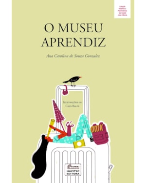 O MUSEU APRENDIZ