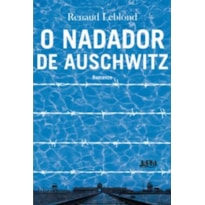 O nadador de Auschwitz