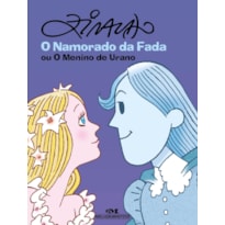 O NAMORADO DA FADA: OU O MENINO DE URANO