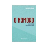 O NAMORO: EM UM MUNDO SUPERSEXUALIZADO