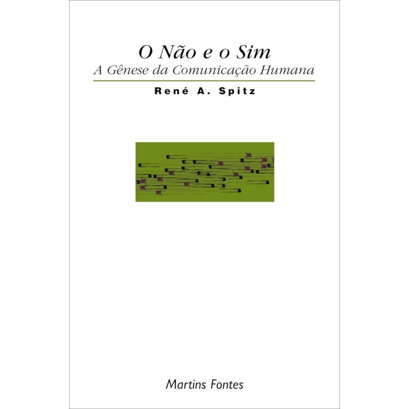 O NÃO E O SIM: O GENÊSE DA COMUNICAÇÃO HUMANA