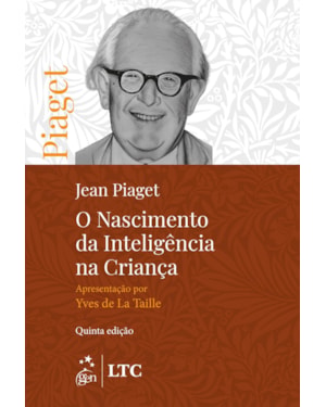 O NASCIMENTO DA INTELIGÊNCIA NA CRIANÇA