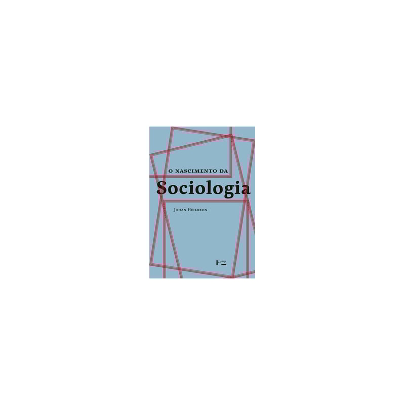 O nascimento da sociologia