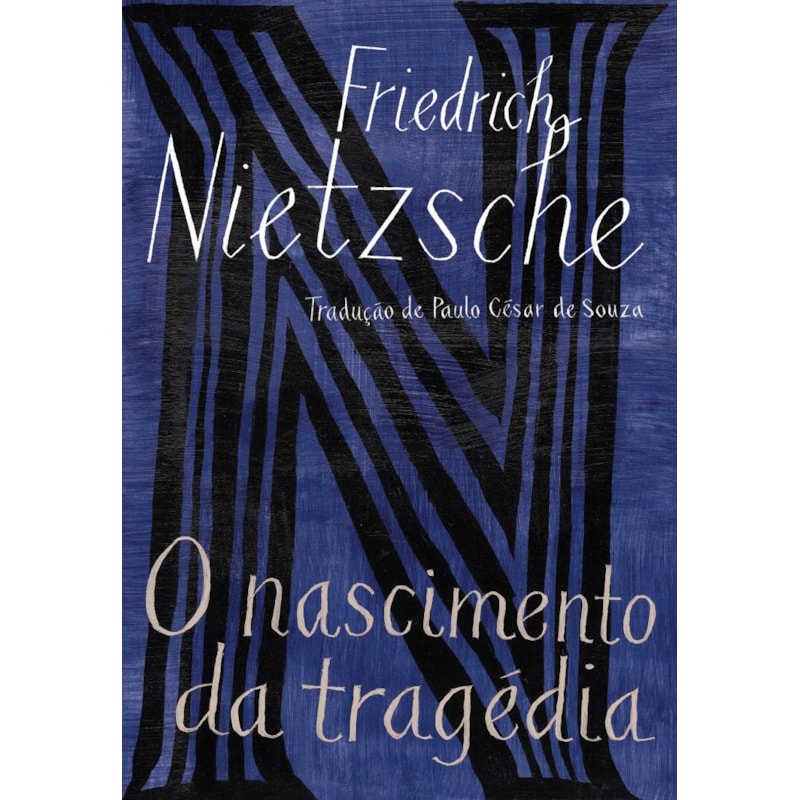 O NASCIMENTO DA TRAGÉDIA: OU OS GREGOS E O PESSIMISMO