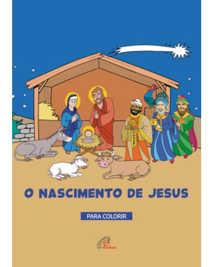 O nascimento de jesus: para colorir