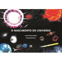 O NASCIMENTO DO UNIVERSO