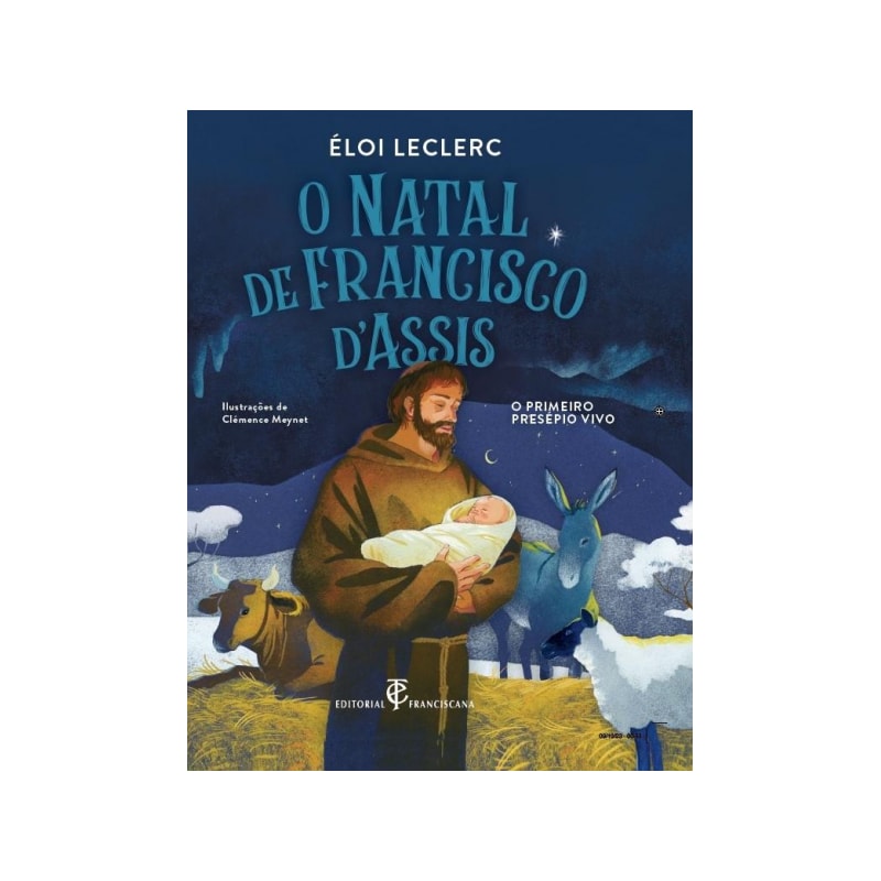 O NATAL DE FRANCISCO DE ASSIS - PRIMEIRO PRESÉPIO VIVO