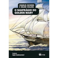 O NAUFRÁGIO DO GOLDEN MARY