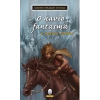 O NAVIO FANTASMA E OUTROS CONTOS