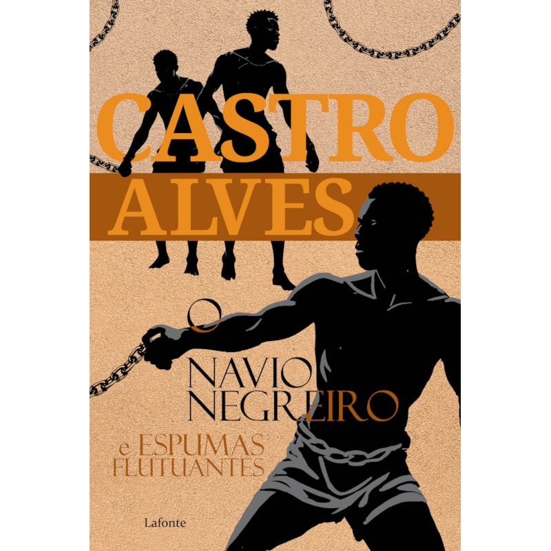 O NAVIO NEGREIRO E ESPUMAS FLUTUANTES