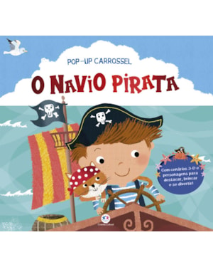 O NAVIO PIRATA - LIVRO POUP-UP CARROSSEL