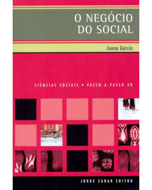 O NEGÓCIO DO SOCIAL