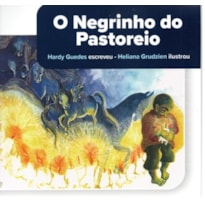 O NEGRINHO DO PASTOREIRO