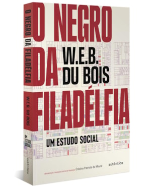O NEGRO DA FILADÉLFIA: UM ESTUDO SOCIAL