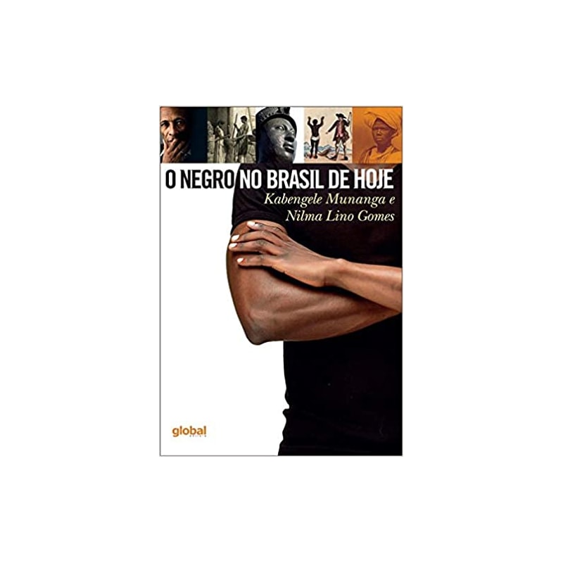 O NEGRO NO BRASIL DE HOJE