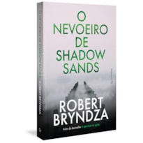 O NEVOEIRO DE SHADOW SANDS (DETETIVE KATE MARSHALL LIVRO 2)