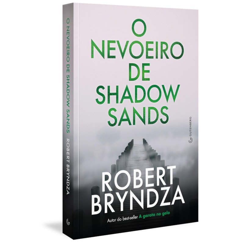 O NEVOEIRO DE SHADOW SANDS (DETETIVE KATE MARSHALL LIVRO 2)