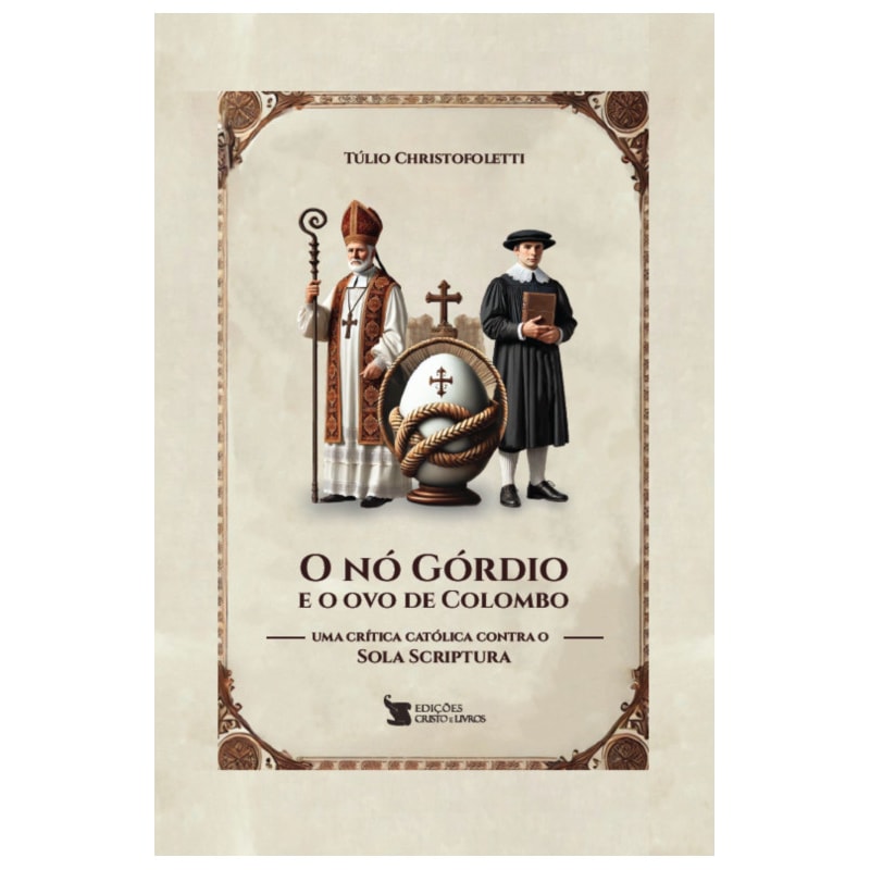 O NÓ GÓRDIO E O OVO DE COLOMBO