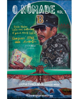 O NÔMADE - VOL.1 - PROJETO HIP-HOP RAP HISTÓRICO - H20