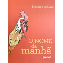 O NOME DA MANHÃ